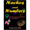 Nachos and Numbers door Thomas John Ecker