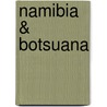 Namibia & Botsuana by Matthew Firestone