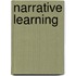 Narrative Learning