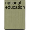 National Education door Laurie Magnus