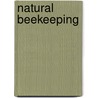 Natural Beekeeping door Ross Conrad
