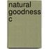 Natural Goodness C