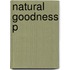 Natural Goodness P