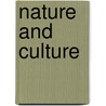 Nature And Culture door Hamilton Wright Mabie