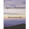 Nature Meditations by Hazrat Inayat Khan