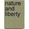 Nature and Liberty door Dr John Zvesper