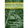 Nature and Renewal door Dean B. Bennett