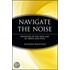 Navigate The Noise