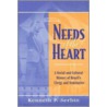 Needs of the Heart door Kenneth P. Serbin