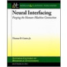 Neural Interfacing door Thomas D. Coates