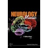 Neurology Of Music door F. Clifford Rose
