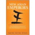 New Asian Emperors