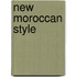 New Moroccan Style