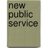 New Public Service door Onbekend