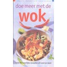 Doe meer met de wok door C. Veer