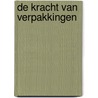 De kracht van verpakkingen
