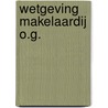 Wetgeving makelaardij o.g. door Onbekend