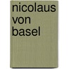 Nicolaus Von Basel door Karl Schmidt
