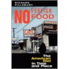 No Foreign Food Pb door Richard Pillsbury