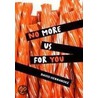 No More Us for You door David Hernandez