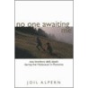 No One Awaiting Me door Joil Alpern