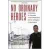 No Ordinary Heroes door Diana Gallagher