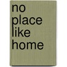 No Place Like Home by Brooke Berman