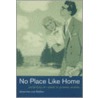 No Place Like Home by Von Moltke Johannes