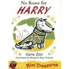 No Roses For Harry door Gene Zion