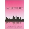 No Sex in the City door Lindsey Isham