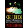 Noises In The Head by Laurie Johnson