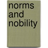 Norms And Nobility by David V. Hicks