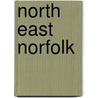 North East Norfolk door Onbekend