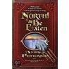 North! or Be Eaten door Andrew Peterson