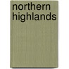 Northern Highlands door Nick Williams