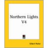 Northern Lights V4 by Gilbert Parker