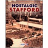 Nostalgic Stafford by Unknown
