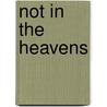 Not In The Heavens door David Biale