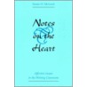 Notes On The Heart door Susan H. McLeod