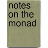 Notes On The Monad door Onbekend
