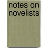 Notes on Novelists by Robert Browning