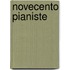 Novecento Pianiste