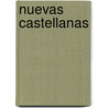 Nuevas Castellanas door Jose Maria Gabriel Y. Galan
