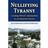 Nullifying Tyranny