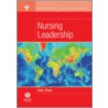 Nursing Leadership by Sally Shaw