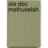 Ole Doc Methuselah