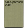 Osze-jahrbuch 2006 by Unknown