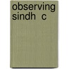 Observing Sindh  C door Edward Paterson Del Hoste