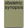 Obstetric Synopsis door John S. Stewart