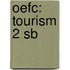 Oefc: Tourism 2 Sb
